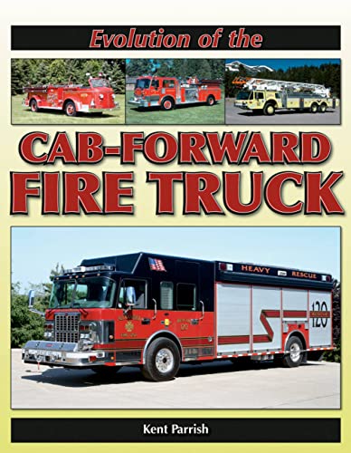 Stock image for Evolution of the Cab-Forward Fire Truck for sale by HPB-Diamond