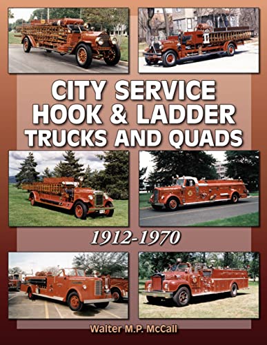Beispielbild fr City Service Hook & Ladder Trucks and Quads zum Verkauf von Old Army Books