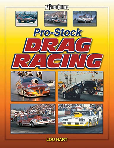 Stock image for Pro Stock Drag Racing: A Photo Gallery for sale by GF Books, Inc.