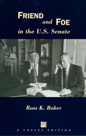 Beispielbild fr Friend & Foe in the U.S. Senate zum Verkauf von Irish Booksellers