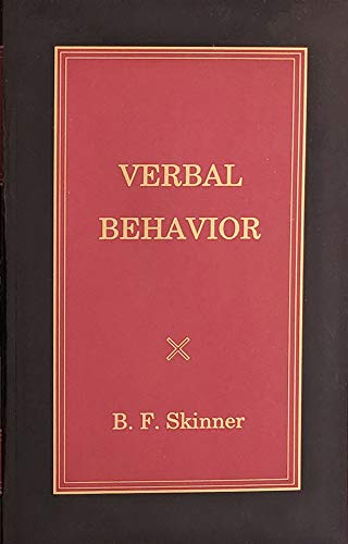 9781583900215: Verbal Behavior (Official B. F. Skinner Foundation Reprint Series / hardcover edition)