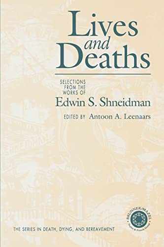Beispielbild fr Lives and Deaths (Series in Death, Dying, and Bereavement) zum Verkauf von HPB-Emerald