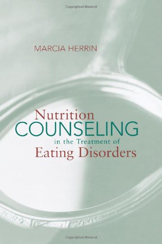 Stock image for Nutrition Counseling in the Treatment of Eating Disorders for sale by AwesomeBooks