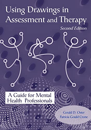 Stock image for Using Drawings in Assessment and Therapy: A Guide for Mental Health Professionals for sale by The Unskoolbookshop