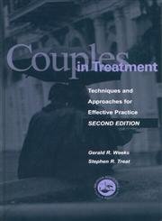 Beispielbild fr Couples in Treatment : Techniques and Approaches for Effective Practice zum Verkauf von Better World Books