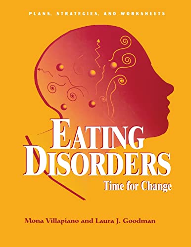 Beispielbild fr Eating Disorders: Time For Change: Plans, Strategies, and Worksheets zum Verkauf von BooksRun