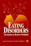 Beispielbild fr Eating Disorders : The Journey to Recovery zum Verkauf von Better World Books