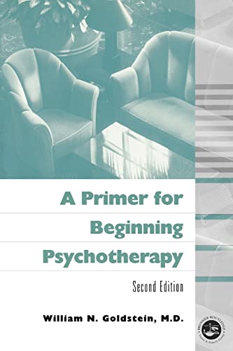 Imagen de archivo de A Primer for Beginning Psychotherapy a la venta por ThriftBooks-Atlanta