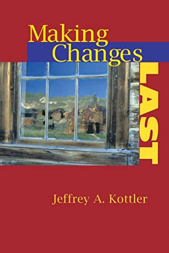 Stock image for Making Changes Last for sale by Better World Books