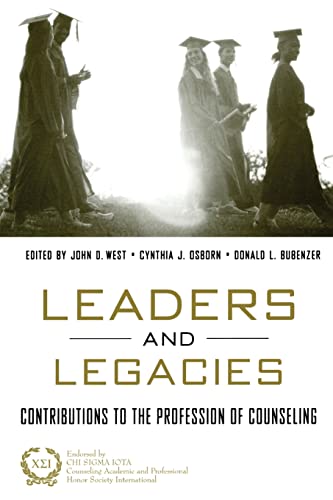 Beispielbild fr Leaders and Legacies : Contributions to the Profession of Counseling zum Verkauf von Better World Books