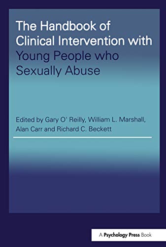 Imagen de archivo de The Handbook of Clinical Intervention With Young People Who Sexually Abuse a la venta por Anybook.com