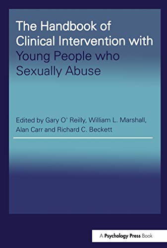 Stock image for The Handbook of Clinical Intervention with Young People who Sexually Abuse for sale by Phatpocket Limited