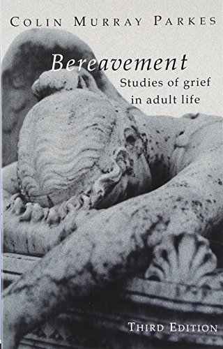 Stock image for Bereavement: Studies of Grief in Adult Life for sale by Roundabout Books
