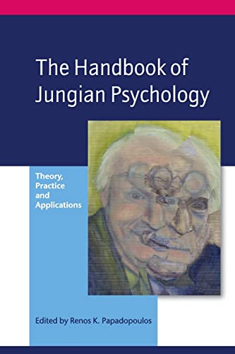 Beispielbild fr The Handbook of Jungian Psychology: Theory, Practice and Applications zum Verkauf von Blackwell's