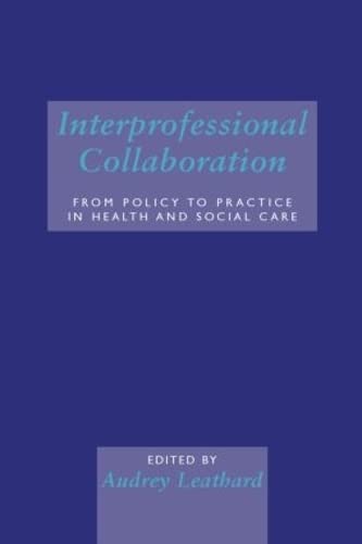 9781583911761: Interprofessional Collaboration: From Policy to Practice in Health and Social Care