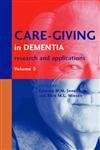 9781583911891: Care-Giving in Dementia V3: Research and Applications Volume 3