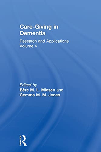 Imagen de archivo de Care-Giving in Dementia: Research and Application: Vol. 4 a la venta por WorldofBooks