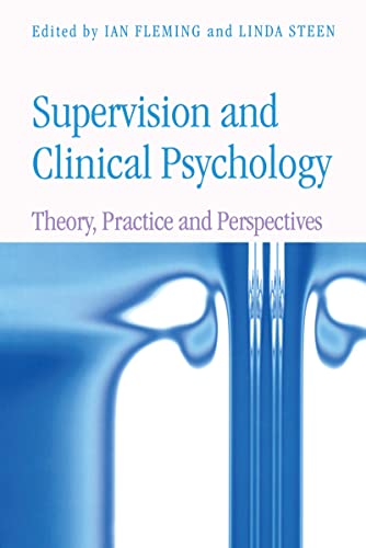 Stock image for Supervision and Clinical Psychology: Theory, Practice and Perspectives for sale by Anybook.com