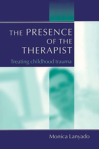 Stock image for The Presence of the Therapist: Treating Childhood Trauma for sale by Chiron Media