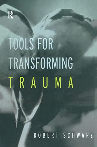 Beispielbild fr Tools for Transforming Trauma zum Verkauf von Better World Books