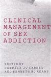Beispielbild fr Clinical Management of Sex Addiction zum Verkauf von HPB-Red