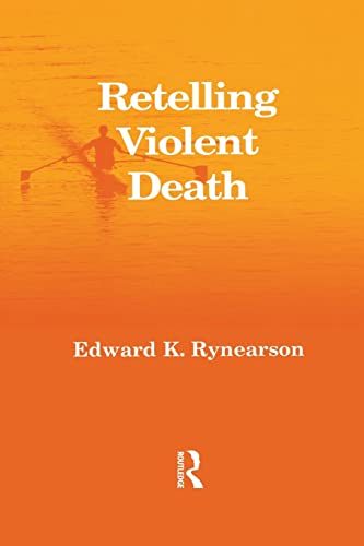 Stock image for Retelling Violent Death for sale by Blackwell's