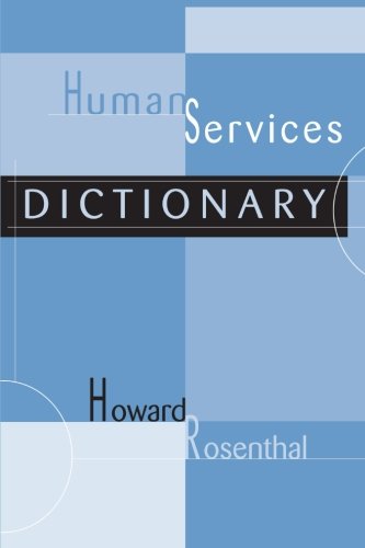 9781583913741: Human Services Dictionary