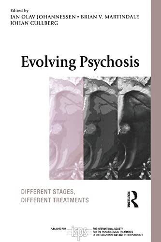 Stock image for Evolving Psychosis : Different Stages, Different Treatments for sale by Better World Books Ltd