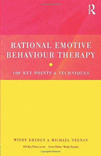 Imagen de archivo de Rational Emotive Behavior Therapy : 100 Key Points and Techniques a la venta por Better World Books Ltd
