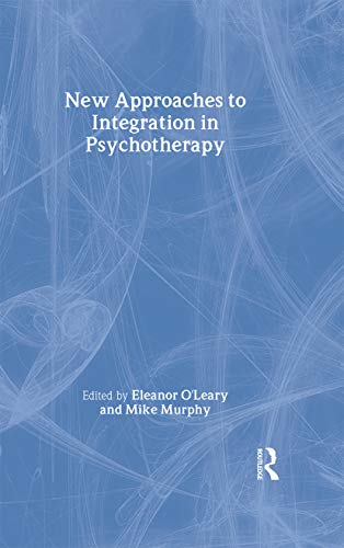9781583917541: New Approaches to Integration in Psychotherapy