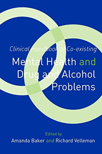 Stock image for Clinical Handbook of Co-existing Mental Health and Drug and Alcohol Problems for sale by Revaluation Books