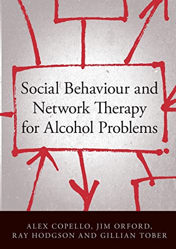 Imagen de archivo de Social Behaviour and Network Therapy for Alcohol Problems a la venta por ThriftBooks-Atlanta