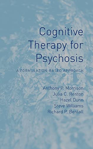 Imagen de archivo de Cognitive Therapy for Psychosis a la venta por Books Unplugged