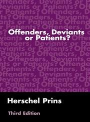 Beispielbild fr Offenders, Deviants or Patients? zum Verkauf von AwesomeBooks