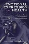9781583918432: Emotional Expression and Health: Advances in Theory, Assessment and Clinical Applications