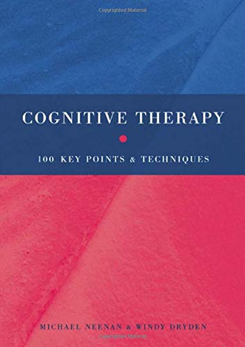 Imagen de archivo de Cognitive Therapy: 100 Key Points and Techniques a la venta por Wonder Book