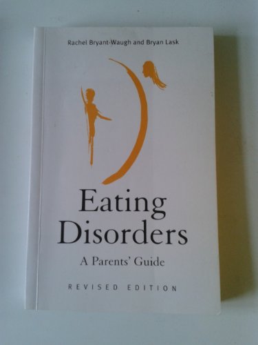 Beispielbild fr Eating Disorders: A Parents' Guide zum Verkauf von AwesomeBooks