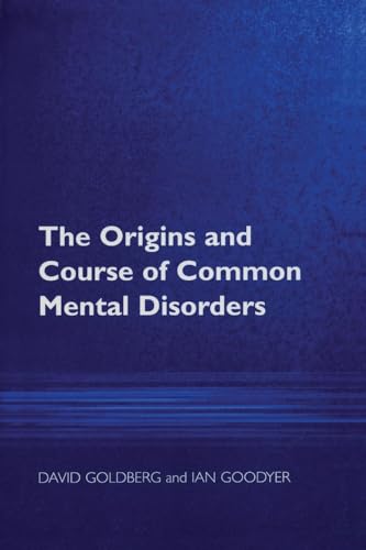 Beispielbild fr The Origins and Course of Common Mental Disorders zum Verkauf von Better World Books