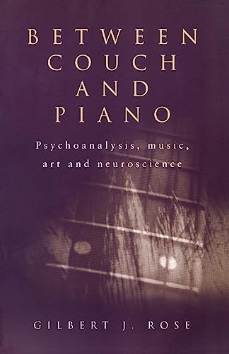 Stock image for Between Couch and Piano: Psychoanalysis, Music, Art and Neuroscience for sale by Chiron Media