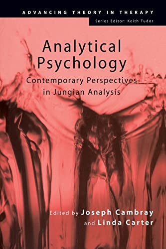 Beispielbild fr Analytical Psychology, Contemporary Perspectives in Jungian Analysis (Advancing Theory in Therapy Series) zum Verkauf von COLLINS BOOKS