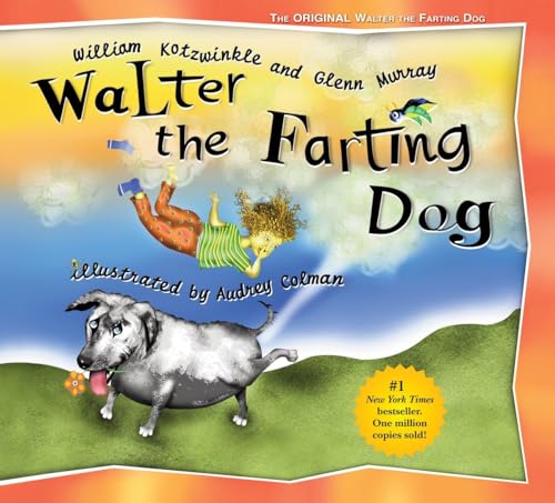 Beispielbild fr Walter the Farting Dog: A Triumphant Toot and Timeless Tale That's Touched Hearts for Decades--A laugh- out-loud funny picture book zum Verkauf von WorldofBooks