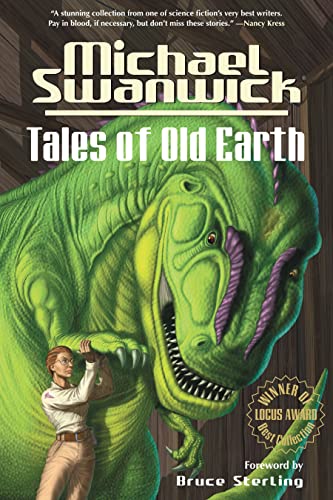 Tales of Old Earth (9781583940563) by Swanwick, Michael