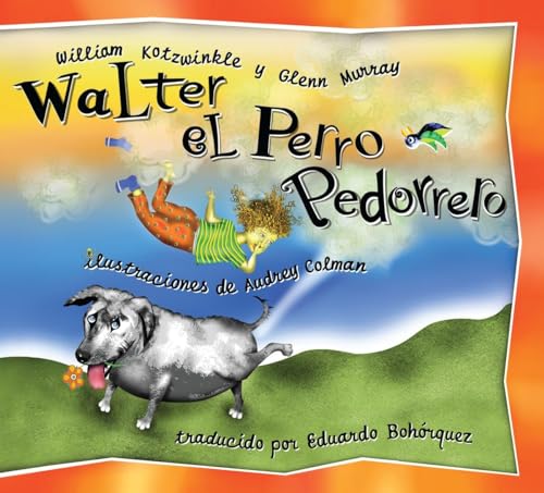 Imagen de archivo de Walter el Perro Pedorrero: Walter the Farting Dog, Spanish-Language Edition (Spanish Edition) a la venta por SecondSale