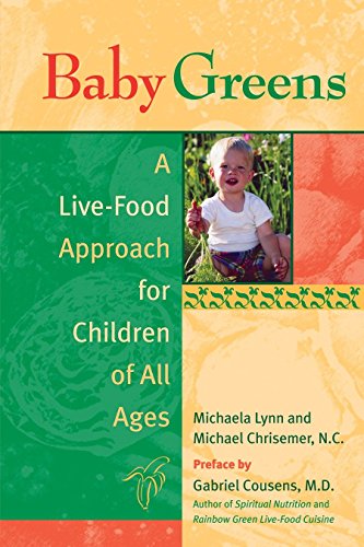 Beispielbild fr Baby Greens: A Live-Food Approach for Children of All Ages zum Verkauf von ThriftBooks-Atlanta