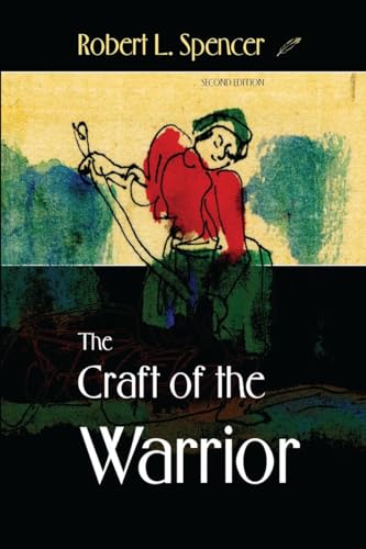 9781583941430: The Craft of the Warrior
