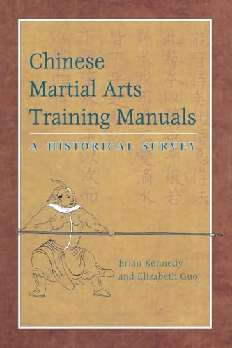 9781583941942: Chinese Martial Arts Training Manuals: A Historical Survey