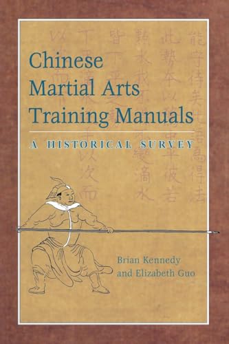 Stock image for Chinese Martial Arts Training Manuals: A Historical Survey for sale by HPB-Red