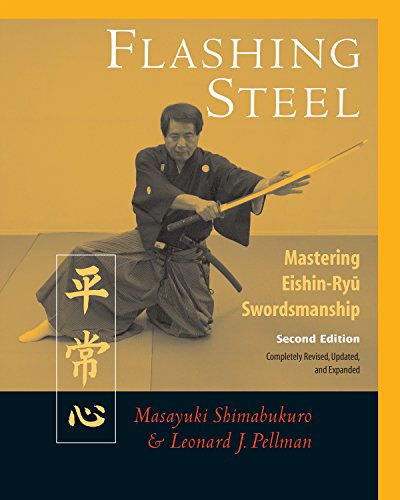 Beispielbild fr Flashing Steel, Second Edition: Mastering Eishin-Ryu Swordsmanship zum Verkauf von HPB-Red