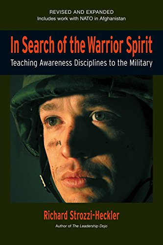 Stock image for In Search of the Warrior Spirit, Fourth Edition: Teaching Awareness Disciplines to the Green Berets for sale by Books Unplugged