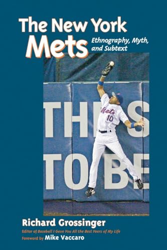 Beispielbild fr The New York Mets : Ethnography, Myth, and Subtext zum Verkauf von Better World Books